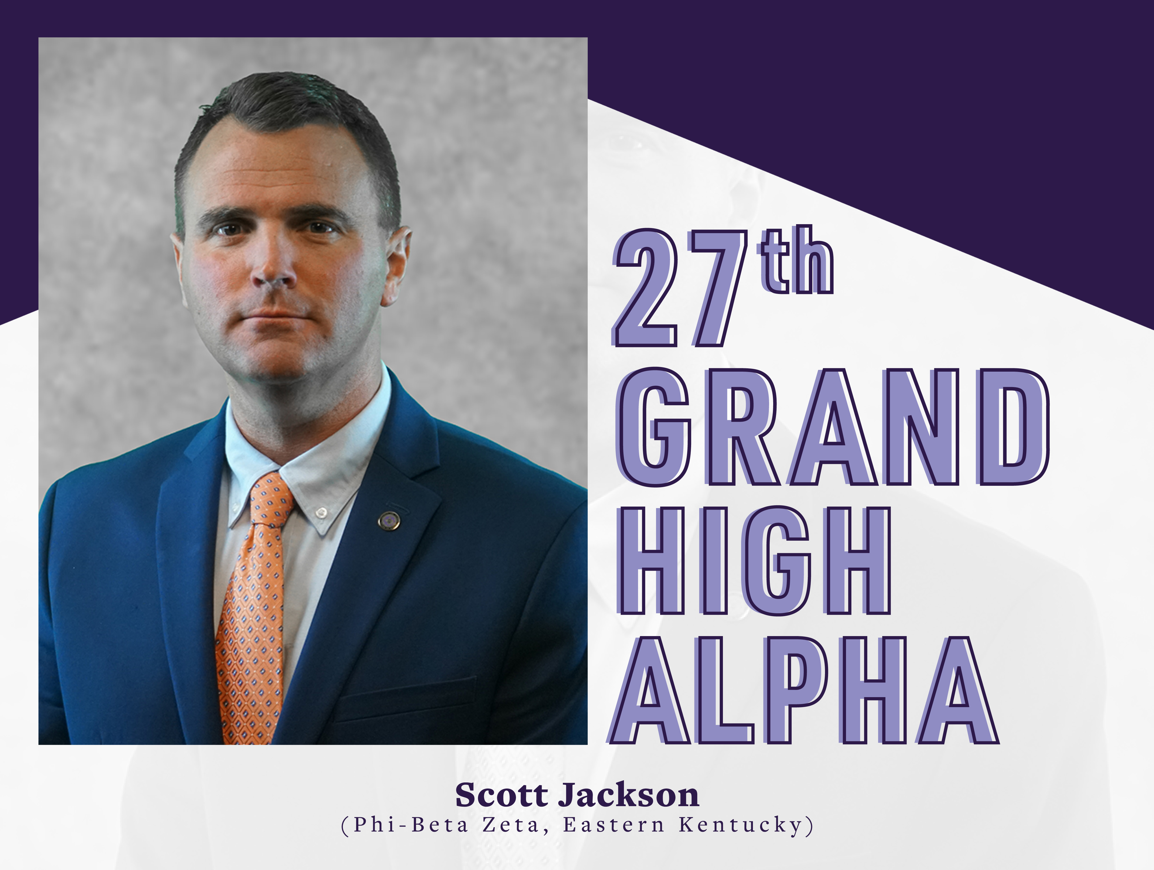 Lambda Chi Alpha Announces 27th Grand High Alpha